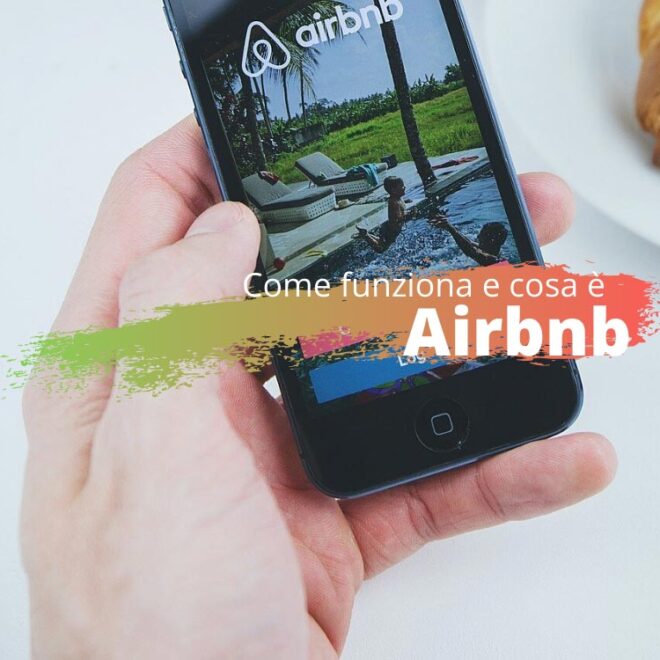 Airbnb come funziona e a cosa serve