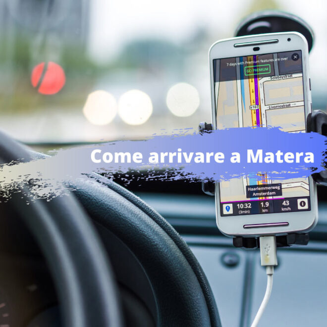 Come arrivare a Matera guida completa