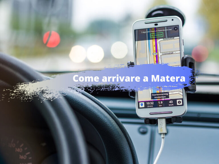 Come arrivare a Matera guida completa