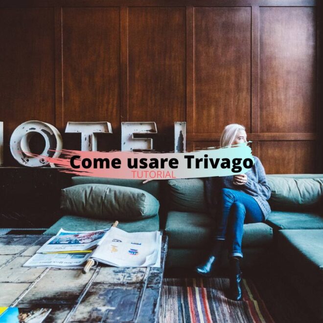 Come usare Trivago per la ricerca di hotel