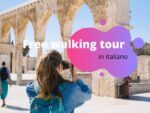 Free walking tour in Italiano ecco i migliori