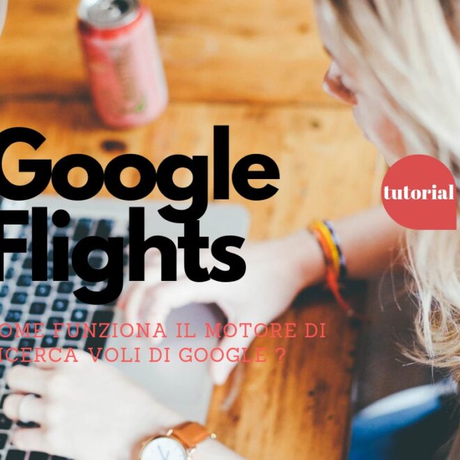 Google Voli come funziona la ricerca dei voli