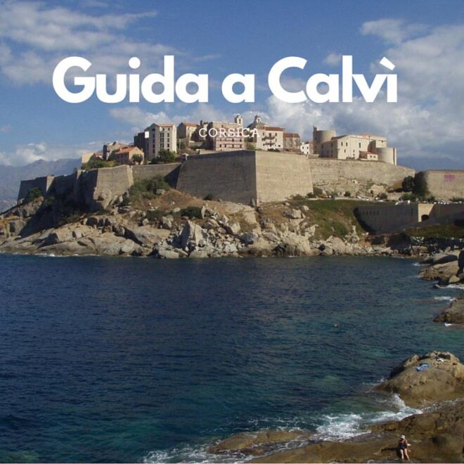 Guida a Calvì: la città corsa sulla costa nord-occidentale