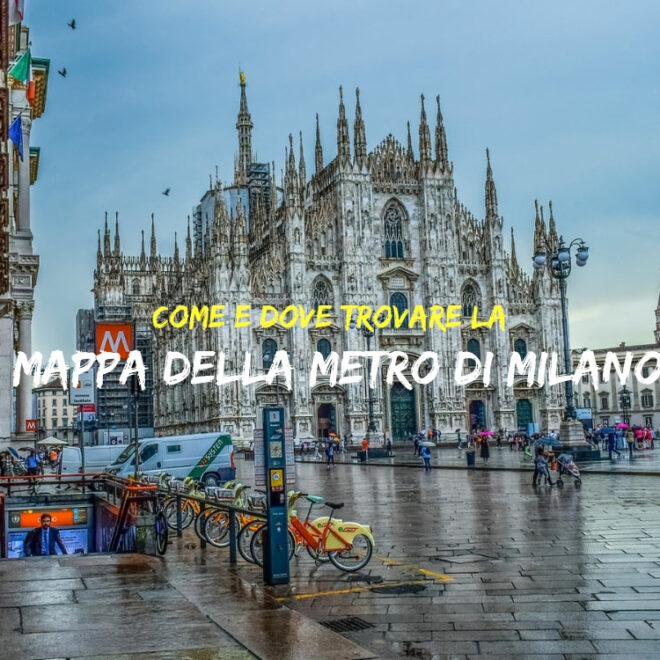 Mappa della metro di Milano come e dove trovarla