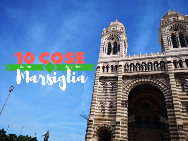 Cosa vedere a Marsiglia: 10 cose da fare