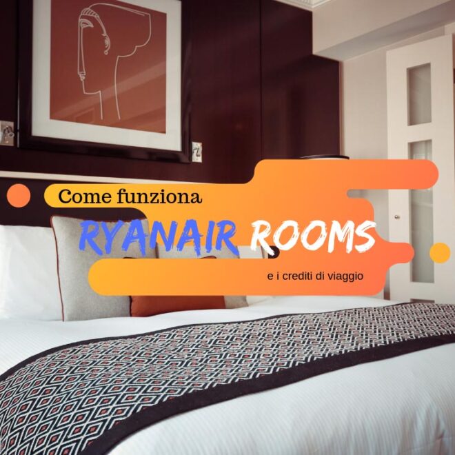 Ryanair Rooms come prenotare un hotel e volare gratis