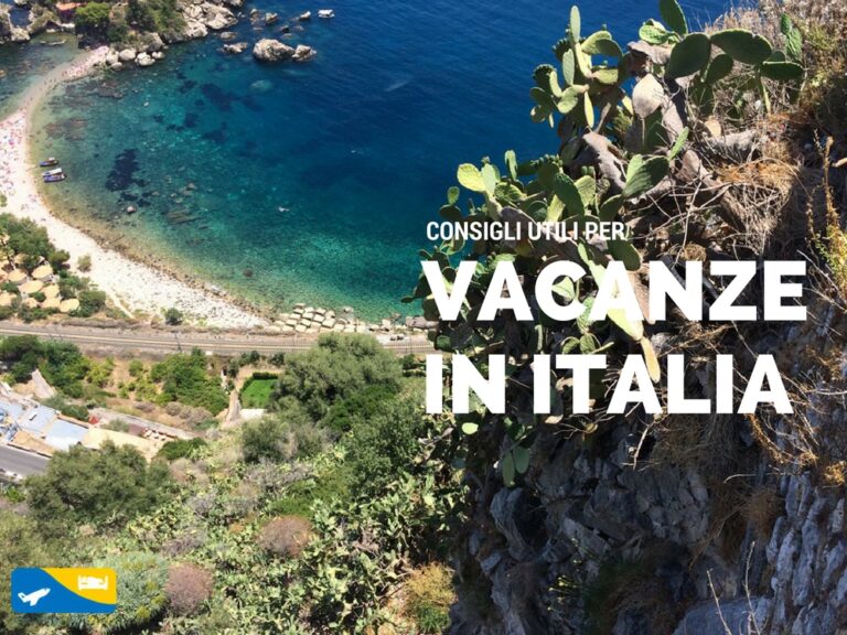 Vacanze in Italia: alcuni consigli dove andare