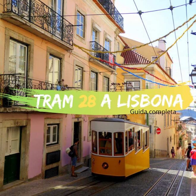 Tram 28 a Lisbona prezzi orari e guida completa