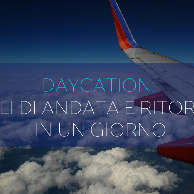 Voli di andata e ritorno in un giorno: Daycation