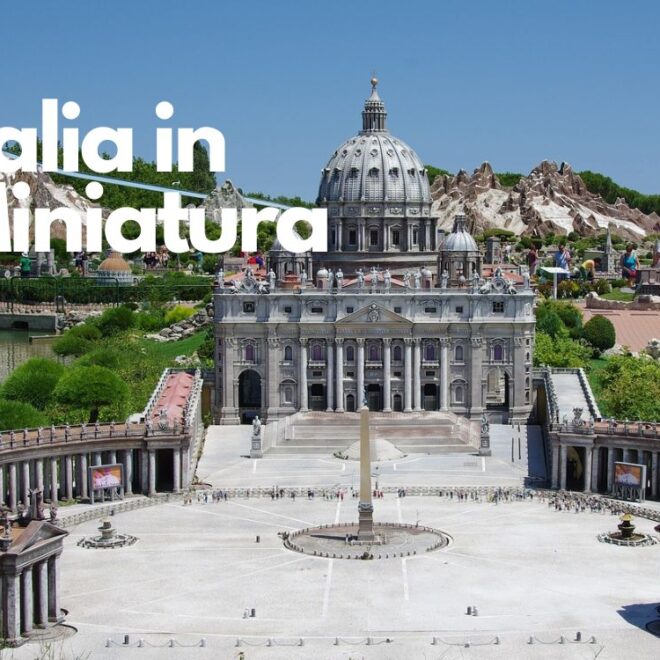 Italia in miniatura orari prezzi e info utili