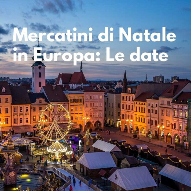 Mercatini di Natale in Europa : le date 2024