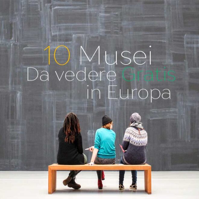 10 musei gratuiti da vedere in Europa