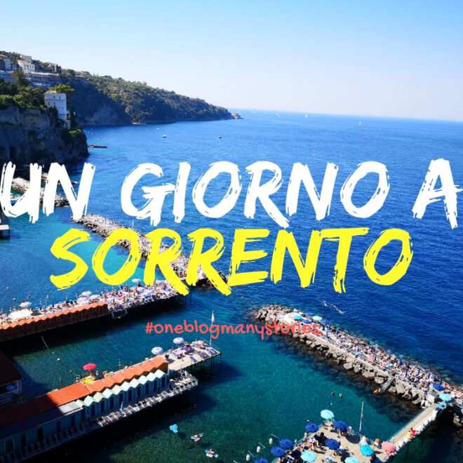 Un giorno a Sorrento cosa vedere e cosa fare