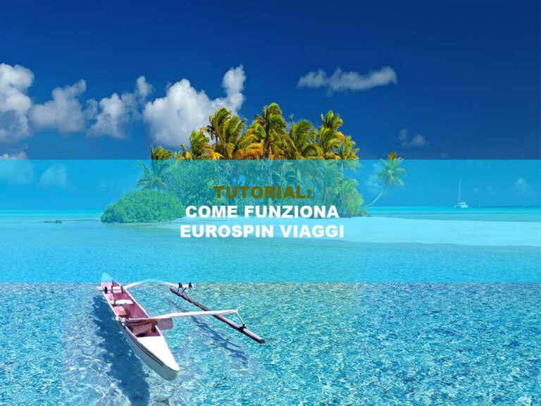 Eurospin Viaggi cosa è e come funziona