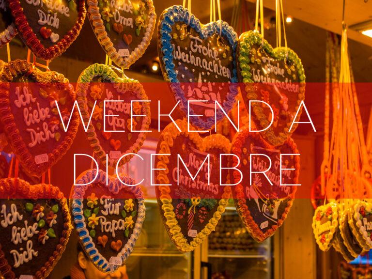 Weekend a Dicembre tra mercatini e città d’arte